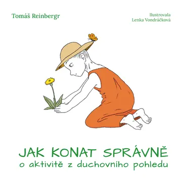 Jak konat správně