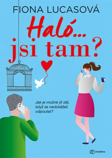 Haló...jsi tam? – obálka