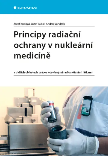 Principy radiační ochrany v nukleární medicíně – obálka