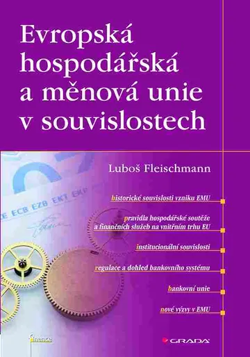 Evropská hospodářská a měnová unie v souvislostech