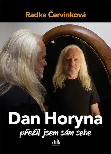 Dan Horyna - Přežil jsem sám sebe – obálka