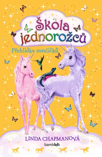 Škola jednorožců – Přehlídka mazlíčků