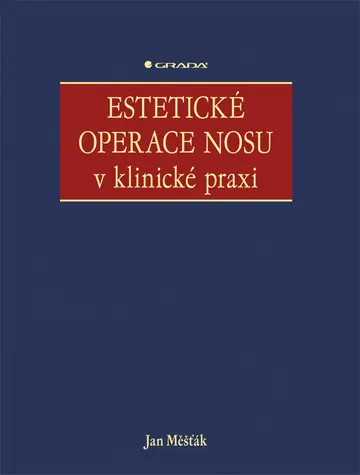 Estetické operace nosu v klinické praxi