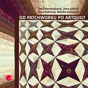 Od patchworku po artquilt