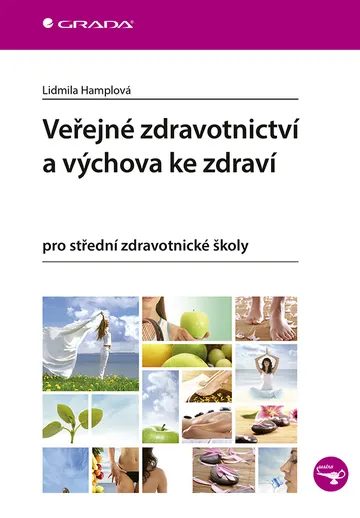Veřejné zdravotnictví a výchova ke zdraví