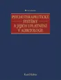 Psychoterapeutické systémy a jejich uplatnění v adiktologii