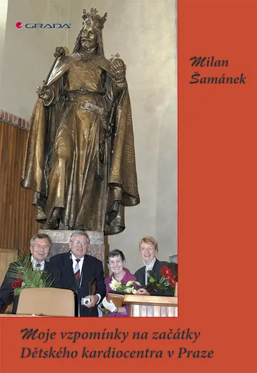 Moje vzpomínky na začátky Dětského kardiocentra v Praze – obálka