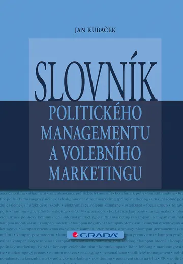 Slovník politického managementu a volebního marketingu