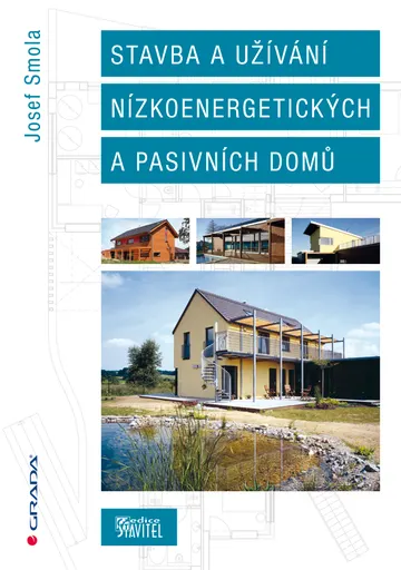 Stavba a užívání nízkoenergetických a pasivních domů – obálka