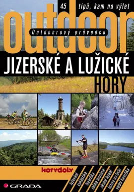 Outdoorový průvodce - Jizerské a Lužické hory