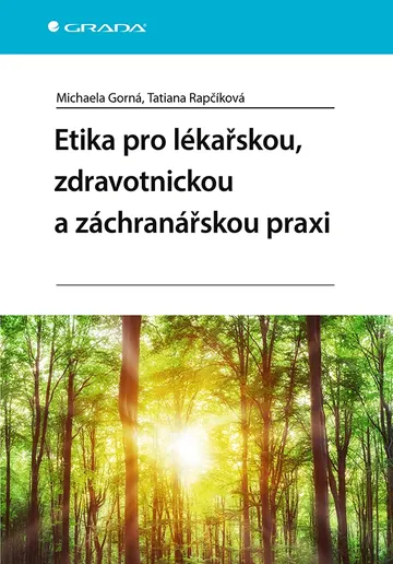 Etika pro lékařskou, zdravotnickou a záchranářskou praxi – obálka