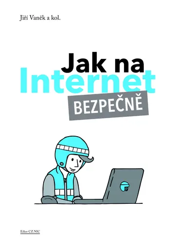 Jak na Internet – Bezpečně