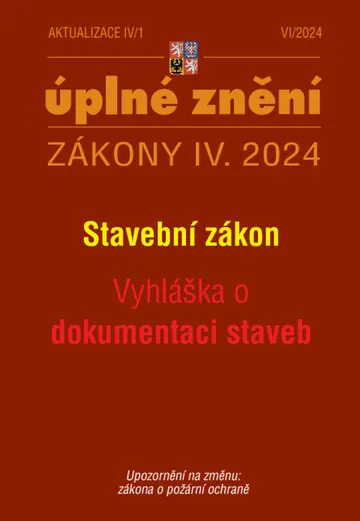 Aktualizace IV/1 / 2024 - Stavební zákon