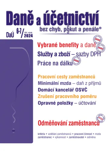 DaÚ č. 6-7 / 2024 - Vybrané benefity z pohledu daní