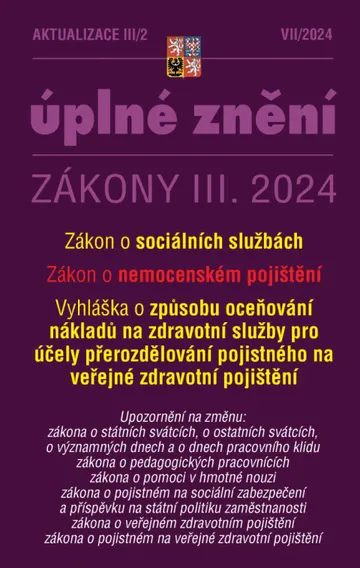 Aktualizace III/2 / 2024 - o sociálních službách, o nemocenském pojištění
