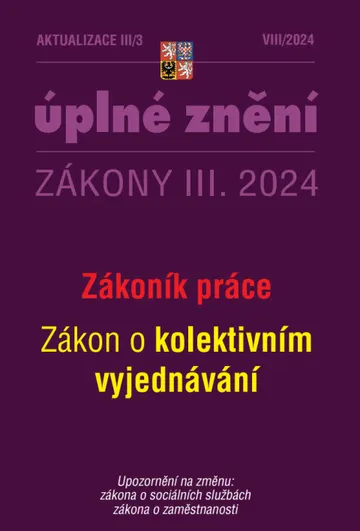 Aktualizace III/3 / 2024 - Zákoník práce