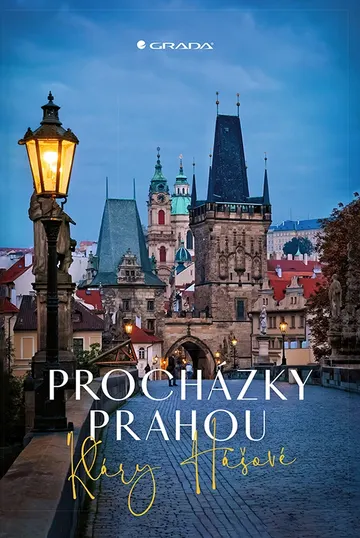 Procházky Prahou Kláry Hášové – obálka