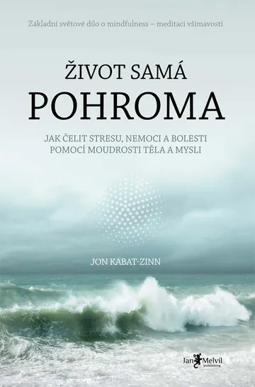 Život samá pohroma