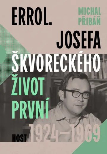 Errol. Josefa Škvoreckého život první, 1924–1969 – obálka