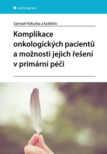 Komplikace onkologických pacientů a možnosti jejich řešení v primární péči – obálka