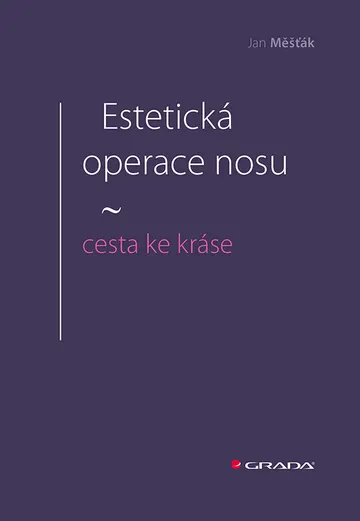 Estetická operace nosu - cesta ke kráse