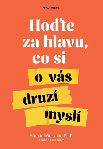 Hoďte za hlavu, co si o vás druzí myslí – obálka
