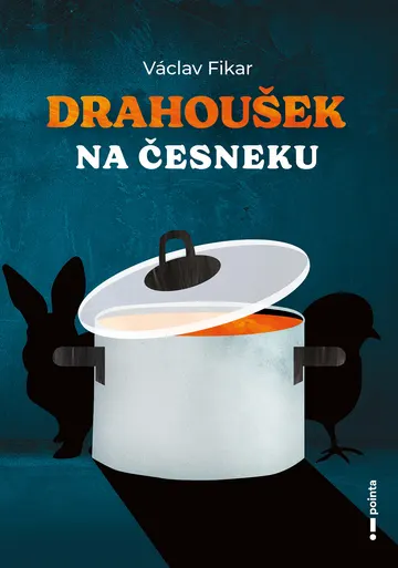 Drahoušek na česneku – obálka