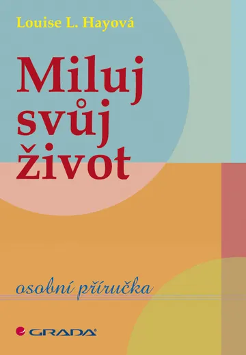 Miluj svůj život