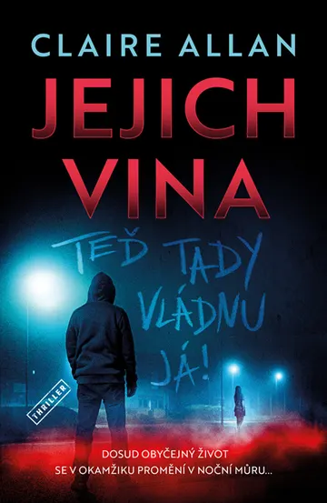 Jejich vina - Teď tady vládnu já – obálka