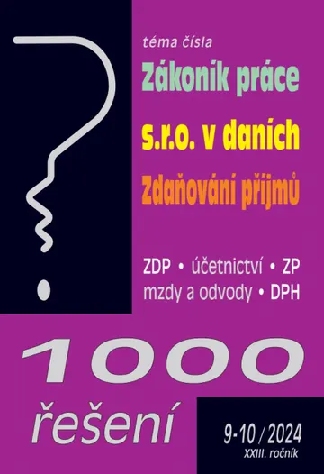 1000 řešení č. 9-10 / 2024 - Zákoník práce – novela