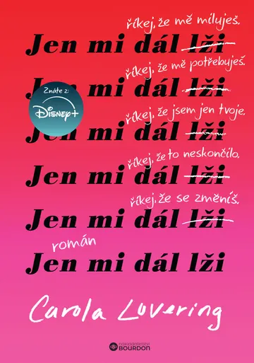 Jen mi dál lži – obálka