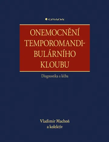 Onemocnění temporomandibulárního kloubu - diagnostika a léčba