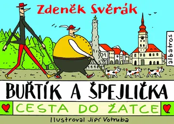 Buřtík a Špejlička - Cesta do Žatce
