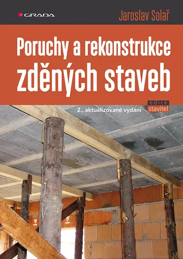Poruchy a rekonstrukce zděných staveb, 2., aktualizované vydání