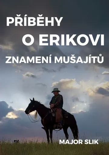 Příběhy o Erikovi: Znamení Mušajítů