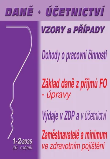 DÚVaP č. 1-2 / 2025 - Dohody o pracovní činnosti, dohody o provedení práce