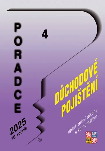 Poradce č. 4 / 2025 - Zákon o důchodovém pojištění s komentářem