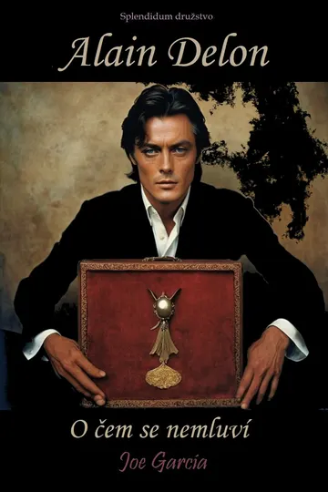 Alain Delon / O čem se nemluví